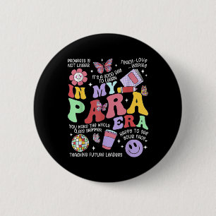 Badge Rond 5 Cm Vintage Dans Mon Para Era Paraprofessionnel Super 