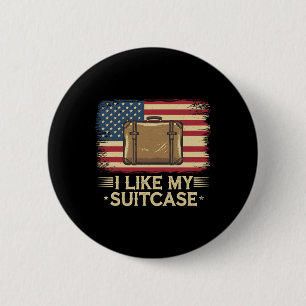 Badge Rond 5 Cm Vintage Funny J'Aime Ma Valise Trump Mème 1
