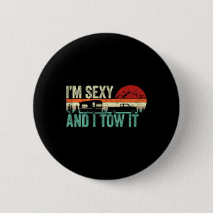Badge Rond 5 Cm Vintage I'm Y et je le remorque drôle Rv campeur c