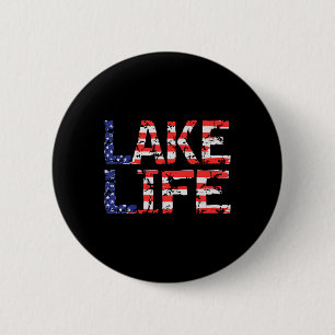 Badge Rond 5 Cm Vintage Lake Life 4 juillet Patriotique