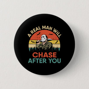 Badge Rond 5 Cm Vintage Real Man Poursuivra Après Vous Halloween C