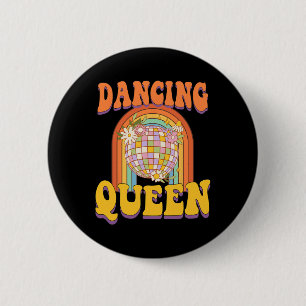 Badge Rond 5 Cm Vintage Retro Dancing Queens Enterrement de Vie de