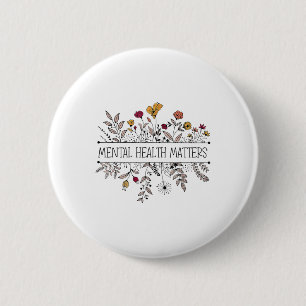 Badge Rond 5 Cm Vintage Rétro Fleur sauvage Santé mentale S Sensib