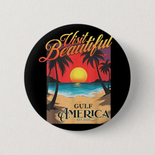 Badge Rond 5 Cm Visitez la magnifique Amérique du Golfe Drôle Trum