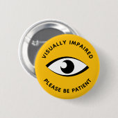 Badge Rond 5 Cm Visuellement Malvoyant Faible Vision Partiellement (Devant & derrière)