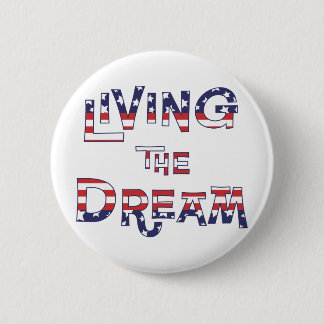 Badge Rond 5 Cm Vivant le rêve