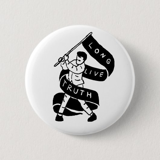 Badge Rond 5 Cm Vive la vérité (Devant)