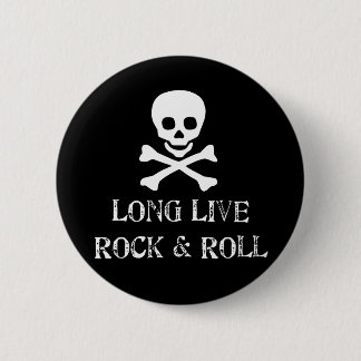 Badge Rond 5 Cm Vivent longtemps la roche et roulent