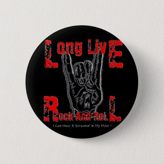 Badge Rond 5 Cm Vivent longtemps le rock (le noir) (Devant)