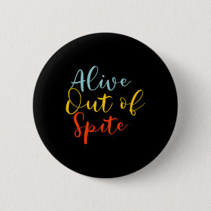 Badge Rond 5 Cm Vivez Hors Du Soutien De Sensibilisation À La Sant