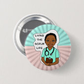 Badge Rond 5 Cm Vivre la vie de l'épouvantail | Infirmière, aidant (Devant & derrière)