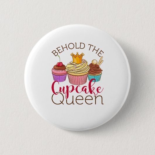 Badge Rond 5 Cm Voici Cupcake Queen Cupcakes Lover Baker (Devant)