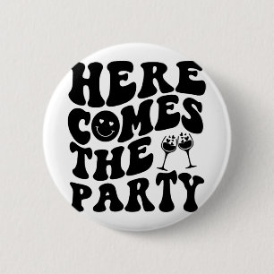 Badge Rond 5 Cm Voici la fête de mariage rétro groovy Bachelorett