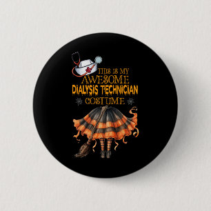 Badge Rond 5 Cm Voici Mon Costume De Technicien En Dialyse D Hallo