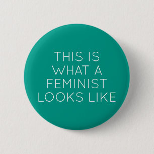 Badge Rond 5 Cm Voilà À Quoi Ressemble Un Féministe