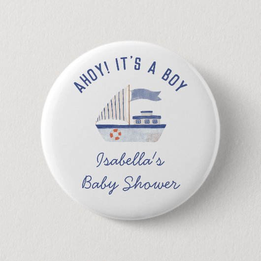 Badge Rond 5 Cm Voilier Ahoy ! C'est un Baby shower Garçon (Devant)