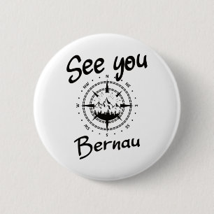 Badge Rond 5 Cm Voir Vous Randonnée Bernau Allemagne Vacances Ski