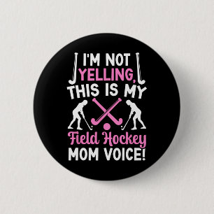 Badge Rond 5 Cm Voix de Maman de Hockey sur Gazon Maman d'un Joueu