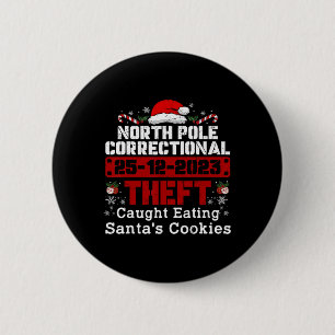 Badge Rond 5 Cm Vol correctionnel du pôle Nord pris à manger Père
