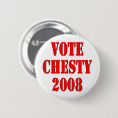 Badge Rond 5 Cm Vote Chesty 2008 (Devant & derrière)
