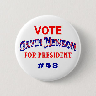 Badge Rond 5 Cm Vote de Gavin Newsom pour le président