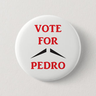 Badge Rond 5 Cm Vote de Napoleon Dynamite pour l'insigne de Pedro