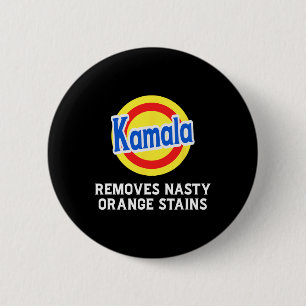 Badge Rond 5 Cm Vote Kamala Supprime Le Nasty Orange Stains Deterg