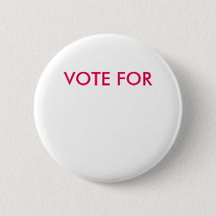 Badge Rond 5 Cm "Vote personnalisable pour" le bouton
