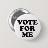 Badge Rond 5 Cm Vote pour moi ! (Devant & derrière)