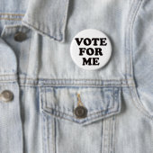 Badge Rond 5 Cm Vote pour moi ! (En situation)