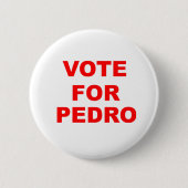 Badge Rond 5 Cm Vote pour Pedro (Devant)
