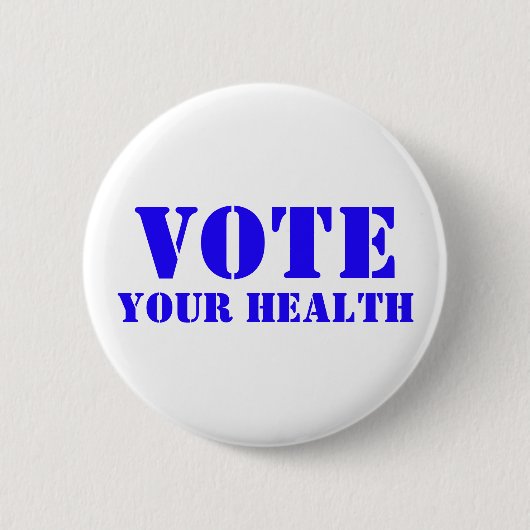 Badge Rond 5 Cm Vote Your Health Button (Devant)