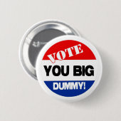 Badge Rond 5 Cm VoteBigDummy (Devant & derrière)