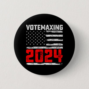 Badge Rond 5 Cm VoteMaxing 2024 Élection présidentielle de Trump