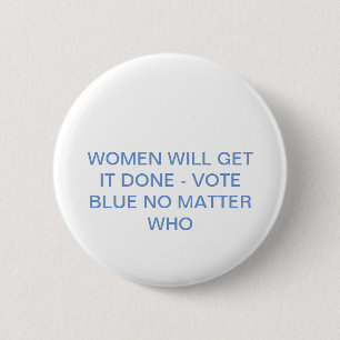 Badge Rond 5 Cm Votez Bleu Peu Importe Qui