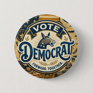 Badge Rond 5 Cm Votez Démocrate En Avant Ensemble – Vintage Patrio
