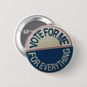 Badge Rond 5 Cm Votez-moi pour Tout Bouton (Devant & derrière)
