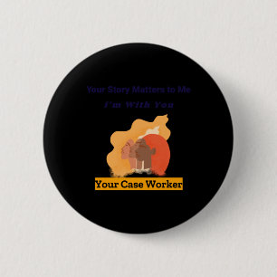 Badge Rond 5 Cm Votre histoire S Pour moi Je suis avec vous Votre 