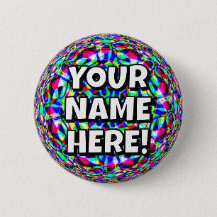 Badge Rond 5 Cm VOTRE NOM ICI ! (vous pouvez modifier les mots)