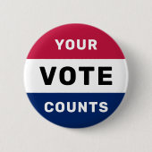 Badge Rond 5 Cm Votre vote compte l'élection patriotique américain (Devant)