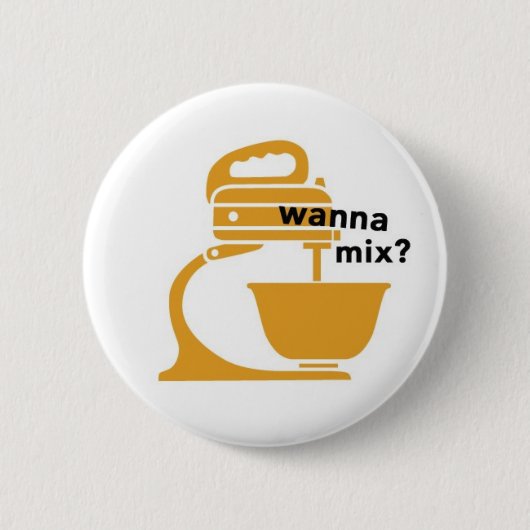 Badge Rond 5 Cm voulez se mélanger ? (Devant)