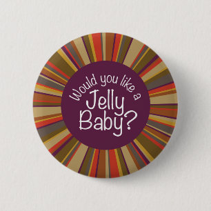 Badge Rond 5 Cm Vous aiment un bébé de gelée ?