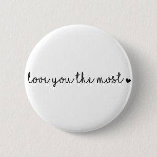 Badge Rond 5 Cm vous aimez le plus avec coeur simple moderne