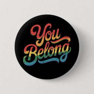 Badge Rond 5 Cm Vous Appartenez Lesbienne Gay LGBTQ Fierté Allié A
