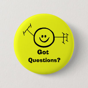 Badge Rond 5 Cm Vous avez des questions Bouton Happy Ham