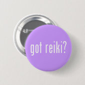 Badge Rond 5 Cm Vous avez Reiki ? (Devant & derrière)