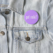 Badge Rond 5 Cm Vous avez Reiki ? (En situation)