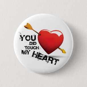 Badge Rond 5 Cm Vous avez touché mon coeur