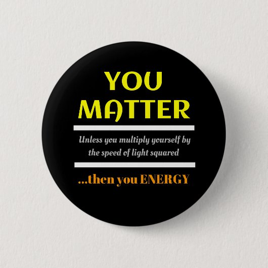 Badge Rond 5 Cm Vous Comptez Science Pun Fun (Devant)