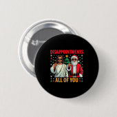 Badge Rond 5 Cm Vous Déceptions Tout Jésus Noël Rétro (Devant & derrière)